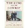 The King and the Cowboy: Theodore Roosevelt and Edward the Seventh, Secret Partners (平装)