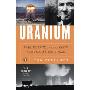 Uranium: War, Energy, and the Rock That Shaped the World (平装)