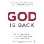 God Is Back: How the Global Revival of Faith Is Changing the World (平装)