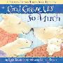 God Gave Us So Much: A Limited-Edition Three-Book Treasury (精装)