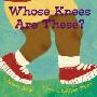 Whose Knees Are These? (木板书)