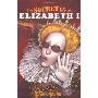 The Secret Life of Elizabeth I (平装)