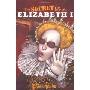 The Secret Life of Elizabeth I (平装)