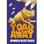 Toad Away (平装)