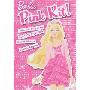 Barbie Pink Kit! [With Sticker(s) and 3 Activity Books, Paper Dolls and Crayons] (平装)