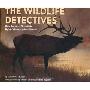 The Wildlife Detectives: How Forensic Scientists Fight Crimes Against Nature (精装)