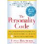 The Personality Code: Unlock the Secret to Understanding Your Boss, Your Colleagues, Your Friends...and Yourself! (精装)