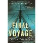 Final Voyage: A Story of Arctic Disaster and One Fateful Whaling Season (精装)