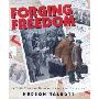 Forging Freedom: A True Story of Heroism During The Holocaust (精装)