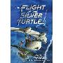 Flight of the Silver Turtle (精装)