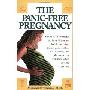 The Panic-Free Pregnancy: An OB-GYN Separates Fact from Fiction on Food, Excercise, Travel, Pets, Coffee.. (平装)