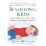 Sensational Kids: Hope and Help for Children with Sensory Processing Disorder (平装)