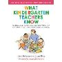 What Kindergarten Teachers Know: Practical and Playful Ways for Parents to Help Children Listen, Learn, and Cooperate at Home (平装)