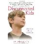 Disconnected Kids: The Groundbreaking Brain Balance Program for Children with Autism, ADHD, Dyslexia, and Other Neurological Disorders (精装)