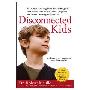 Disconnected Kids: The Groundbreaking Brain Balance Program for Children with Autism, ADHD, Dyslexia, and Other Neurological Disorders (平装)