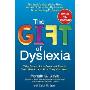 The Gift of Dyslexia, Revised and Expanded: Why Some of the Smartest People Can't Read...and How They Can Learn (平装)