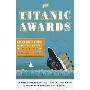 The Titanic Awards: Celebrating the Worst of Travel (平装)