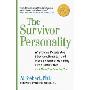 Survivor Personality: Why Some People Are Stronger, Smarter, and More Skillful at Handling Life's Difficulties...and How You Can Be, Too (平装)