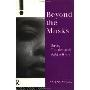 Beyond the Masks: Race, Gender and Subjectivity (平装)