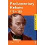 Parliamentary Reform, 1785-1928 (平装)