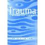 Trauma: A Practitioner's Guide to Counselling (平装)