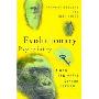 Evolutionary Psychiatry: A New Beginning (平装)