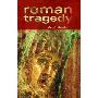 Roman Tragedy (平装)