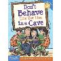 Don't Behave Like You Live in a Cave (平装)