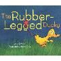 The Rubber-Legged Ducky (精装)