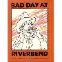 Bad Day at Riverbend (精装)