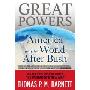 Great Powers: America and the World After Bush (平装)