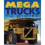 Mega Trucks: The Biggest, Toughest Trucks in the World! (精装)