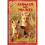 Animaux Des Prairies (精装)