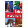 Fetes En Couleurs (精装)