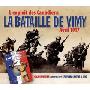 La Bataille de Vimy Avril 1917: L'Exploit Des Canadiens (精装)