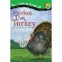 Pardon That Turkey (平装)