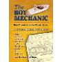 The Boy Mechanic: Best Projects from the Classic Series (平装)