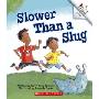 Slower Than a Slug (平装)