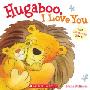 Hugaboo, I Love You (精装)