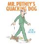 Mr. Putney's Quacking Dog (精装)