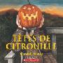 Tetes de Citrouille (精装)