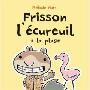 Frisson L'Ecureuil a la Plage (平装)