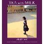 Tea with Milk (平装)