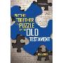 Putting Together the Puzzle of the Old Testament (平装)