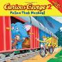 Curious George 2: Follow That Monkey! [With Poster] (平装)