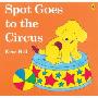 Spot Goes to the Circus (图书馆装订)