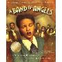 A Band of Angels: A Story Inspired by the Jubilee Singers (平装)