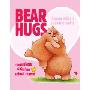 Bear Hugs: Romantically Ridiculous Animal Rhymes (精装)