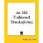 An Old Fashioned Thanksgiving (平装)