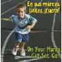En Sus Marcas, Listos, Fuera!/On Your Marks, Get Set, Go! (木板书)